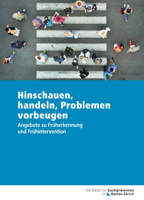 Hinschauen, handeln, Problemen vorbeugen
